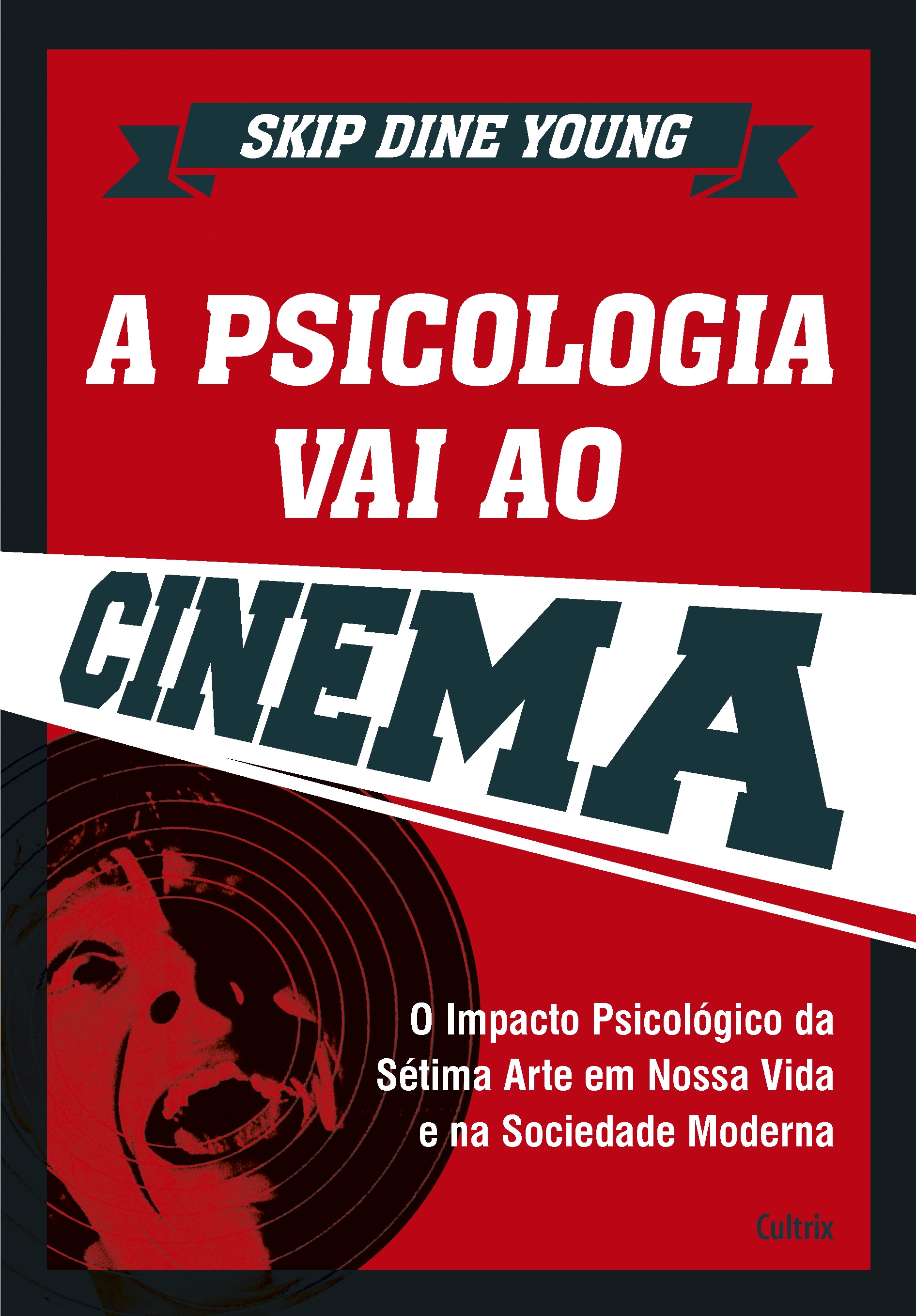 Livro analisa as complexas relações entre o cinema, os cineastas e a psicologia