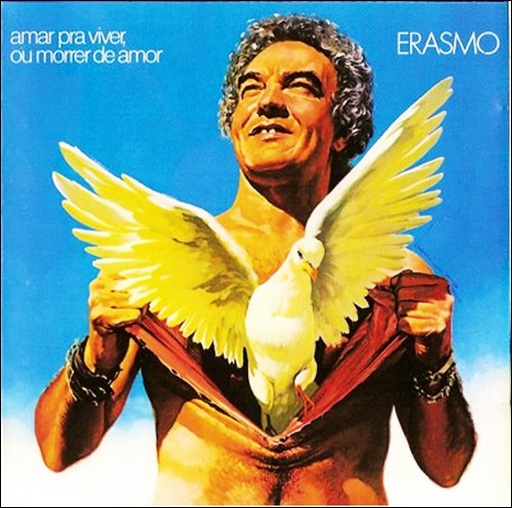 De 1982, Amar Pra Viver ou Morrer de Amor, de Erasmo Carlos...