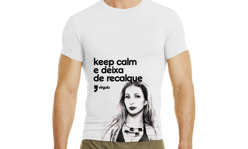 “Keep Calm e deixa de recalque”