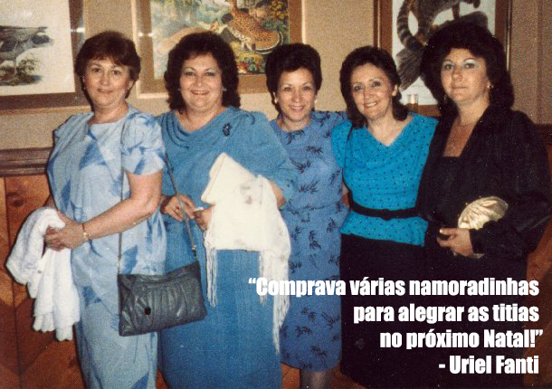 Pelo jeito, no Natal do Uriel as tias estavam atacadas.