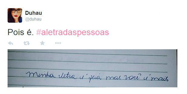 Olha, eu achei sua letra linda.