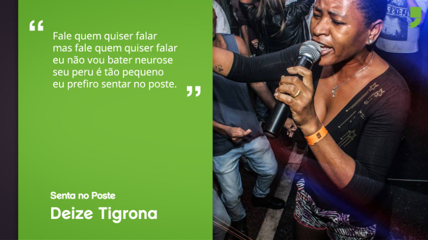 Deize Tigrona