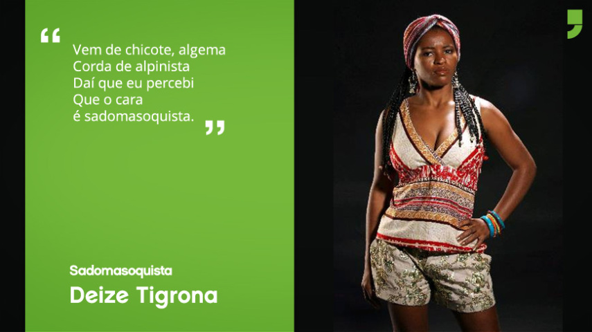 Deize Tigrona