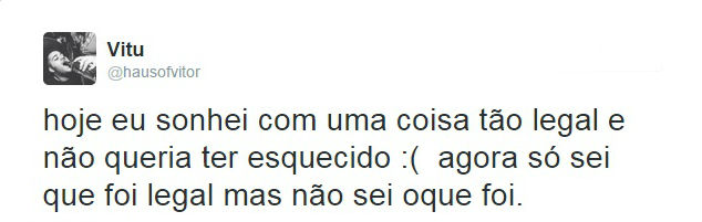 Aí, na hora, na hora foi legal, né, mas agora esqueci.
