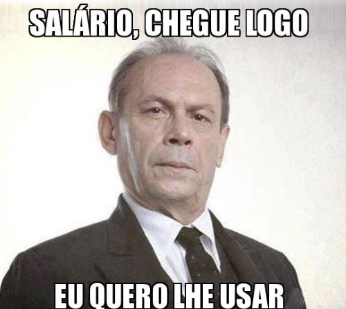 Foi o que bastou para a frase ser adaptada ao cotidiano do público