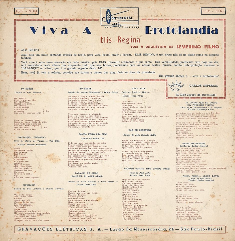 Viva a Brotolândia foi lançado em 1961 pela gravadora Continental com 12 faixas.