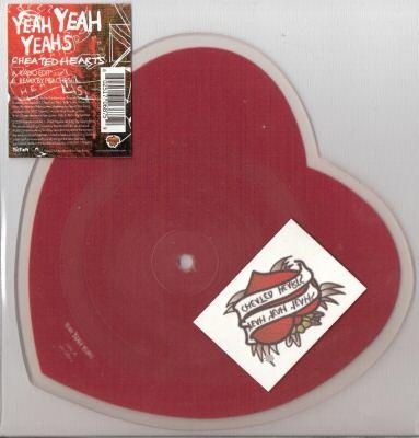Lançado em setembro de 2006, o vinil em forma de coração traz Cheated Hearts em versão editada para a rádio no lado A e um remix dela feito pela Peaches no lado B. Junto com o disco vem uma tatuagem temporária no estilão old school.
