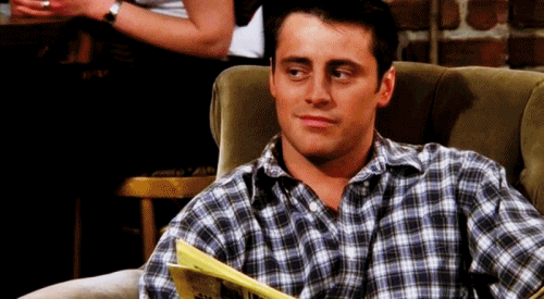 O Joey Tribbiani do seriado 'Friends'.