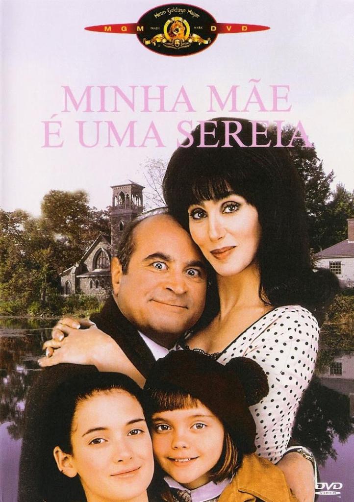 Minha Mãe é uma Sereia (1990), com a diva Cher e a doidinha Winona Ryder e a ainda mirim Christina Ricci