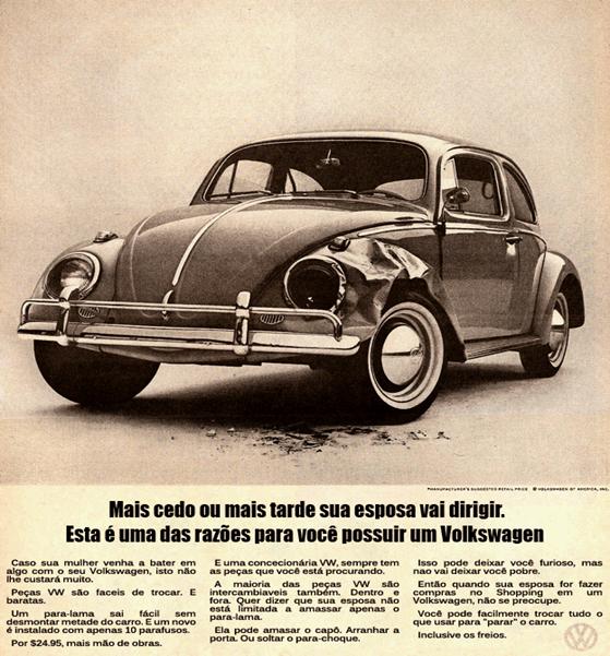 Sabe aquela frase “mulher no volante, perigo constante”? Infelizmente as mulheres carregam esse preconceito com elas há muito tempo. O anúncio da Volks, por exemplo, foi veiculado nos anos 60