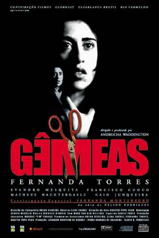 E o que dizer do mórbido filme de terror Gêmeas (1999)?