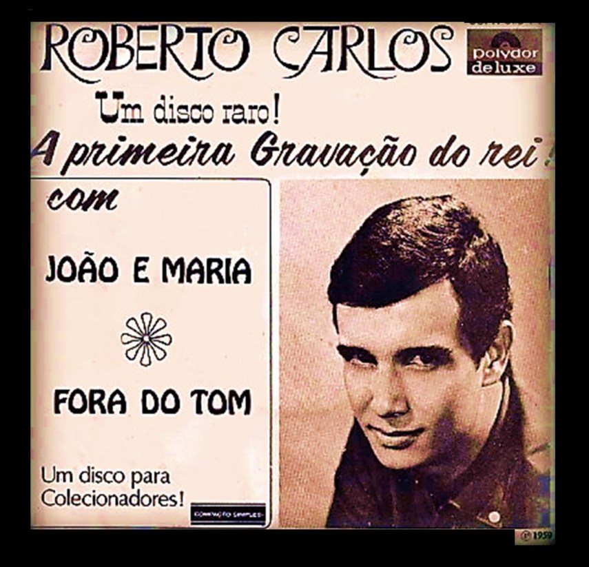 A primeira gravação foi um compacto com 78 rpm que saiu em 1959 com as músicas João e Maria e Fora do Tom.