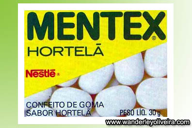 Mentex não está mais entre nós, infelizmente. Nenhum chiclete chegará aos seus pés!