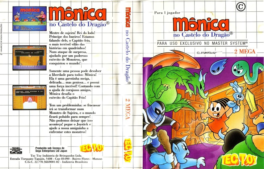 A Mônica ganhou o seu jogo, que nada mais era do que um 