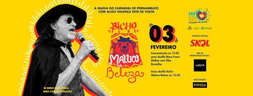 Quando: dia 3 (sábado)/ Horário: 13h30 às 18h/ Concentração: Avenida Pedro Álvares Cabral, em frente ao Obelisco/ Atração: Alceu Valença