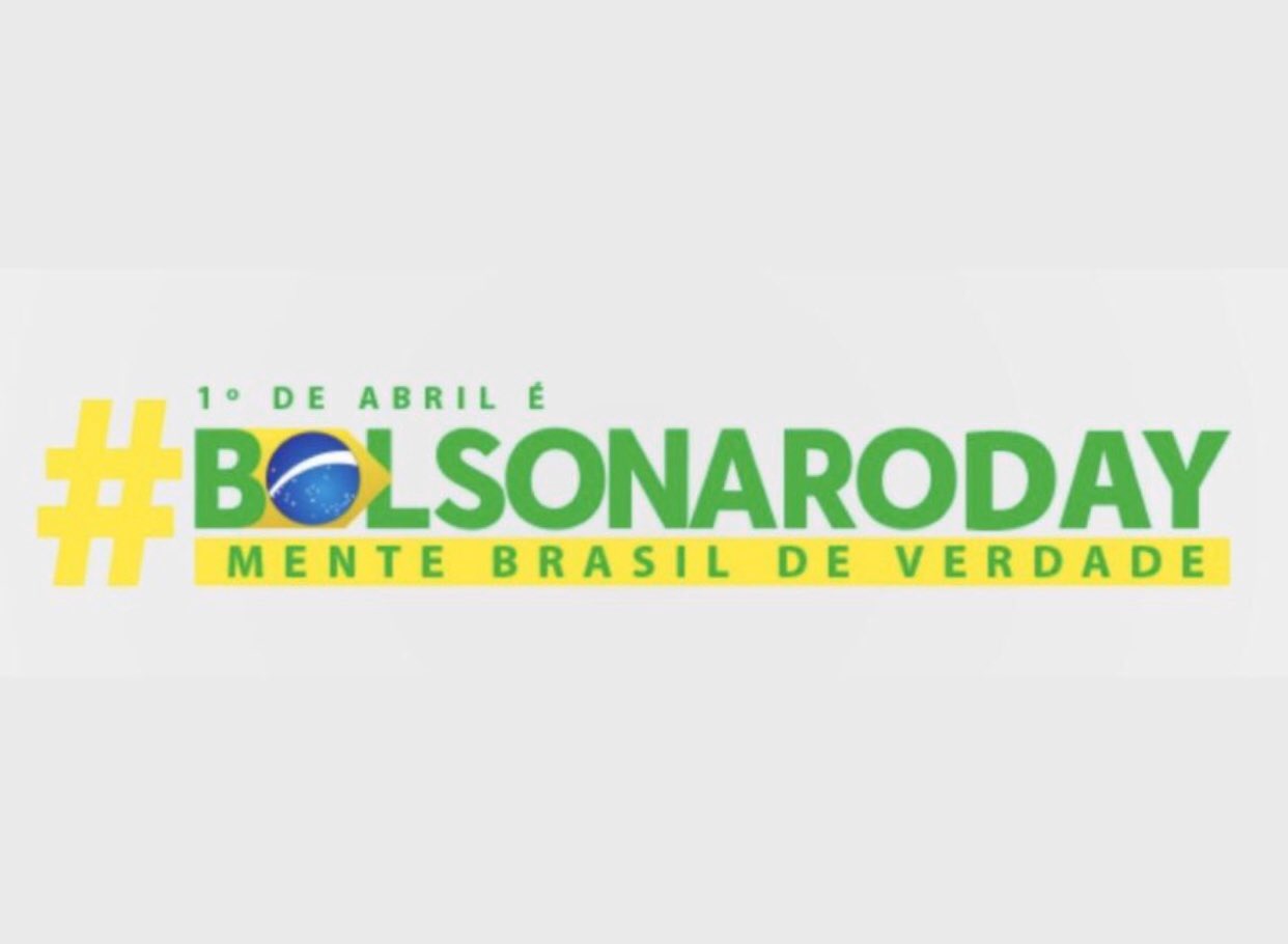 Internautas transformam 1º de abril no "Bolsonaro Day" no Twitter
