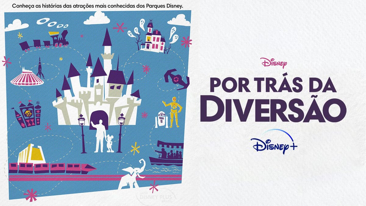 Série documental sobre os parques da Disney ganha novo trailer; confira