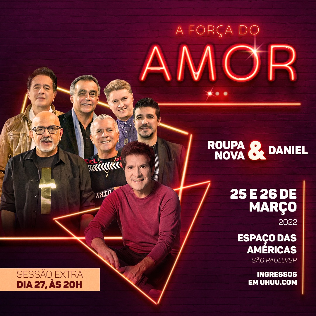 Roupa Nova e Daniel apresentam turnê no Espaço das Américas