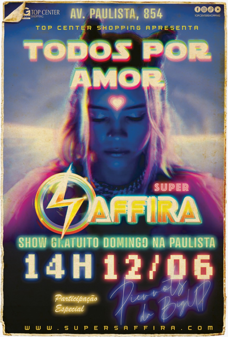 “Todos por Amor”: Super Saffira faz show gratuito no Dia dos Namorados em São Paulo